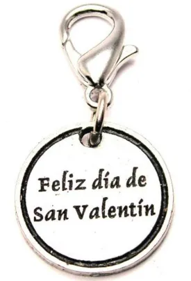 Feliz Dia De San Valentin Zipper Pull