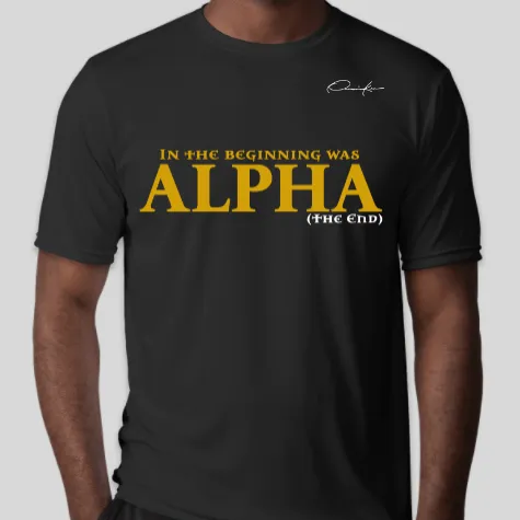 In The Beginning Was Alpha T-Shirt