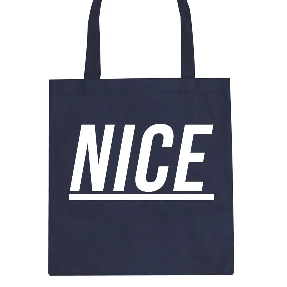 Nice Tote Bag